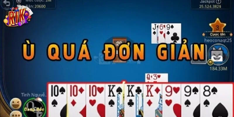 Chiến thuật chơi khôn ngoan sẽ giúp bạn dễ Ù.