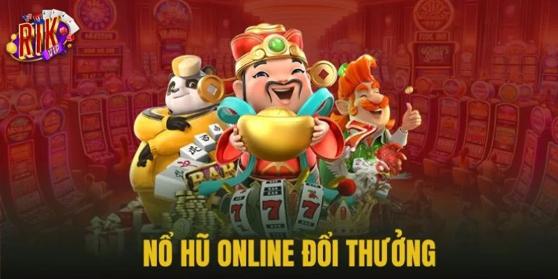 Nổ Hũ Trực Tuyến RIKVIP Sảnh Cược Bạc Tỷ Ưu Đãi Ngập Tràn 1 Sàn cược nổ hũ tại RIKVIP có lượt tham gia cược đông đảo.