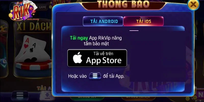 Tải App RIKVIP: Sở Hữu Ứng Dụng Cược Kiếm Tiền Siêu Uy Tín 3 Những lưu ý để download RIKVIP về máy diễn ra an toàn.